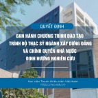 Ban hành Chương trình đào tạo trình độ thạc sĩ ngành Xây dựng Đảng và Chính quyền nhà nước định hướng nghiên cứu