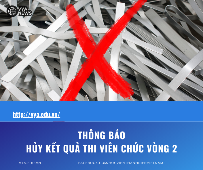 Thông báo hủy kết quả thi vòng 2 - Kỳ thi tuyển viên chức năm 2023 của Học viện Thanh thiếu niên Việt Nam