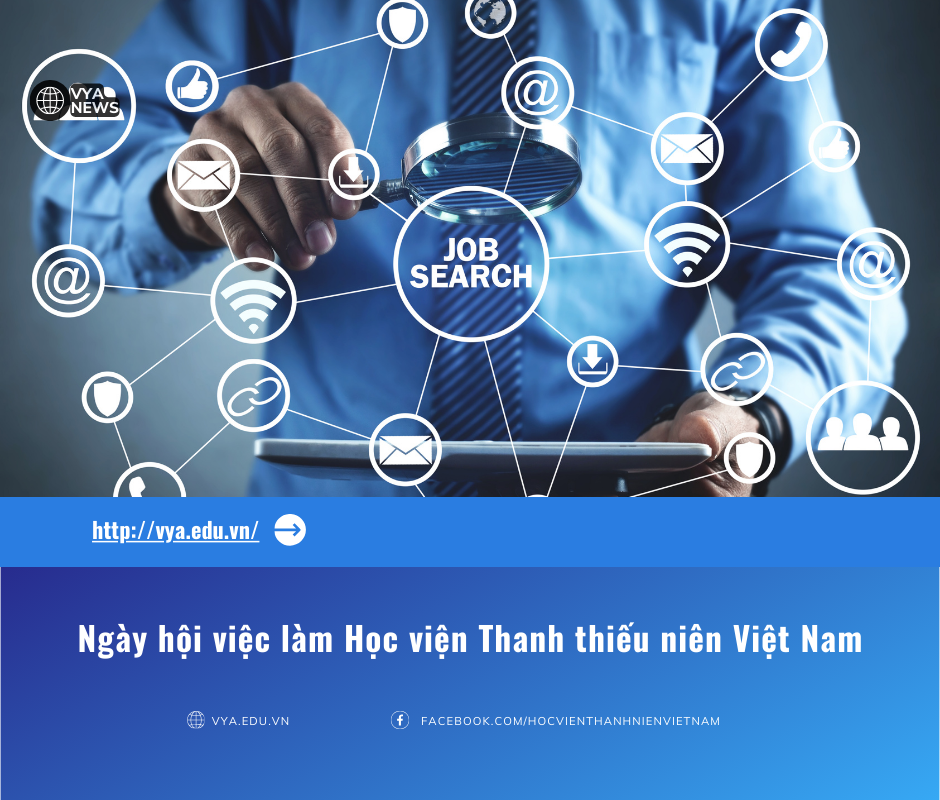 Ngày hội việc làm Học viện Thanh thiếu niên Việt Nam