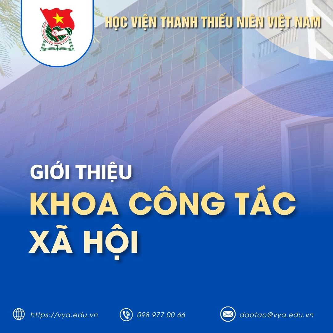 Giới thiệu Khoa Công tác xã hội