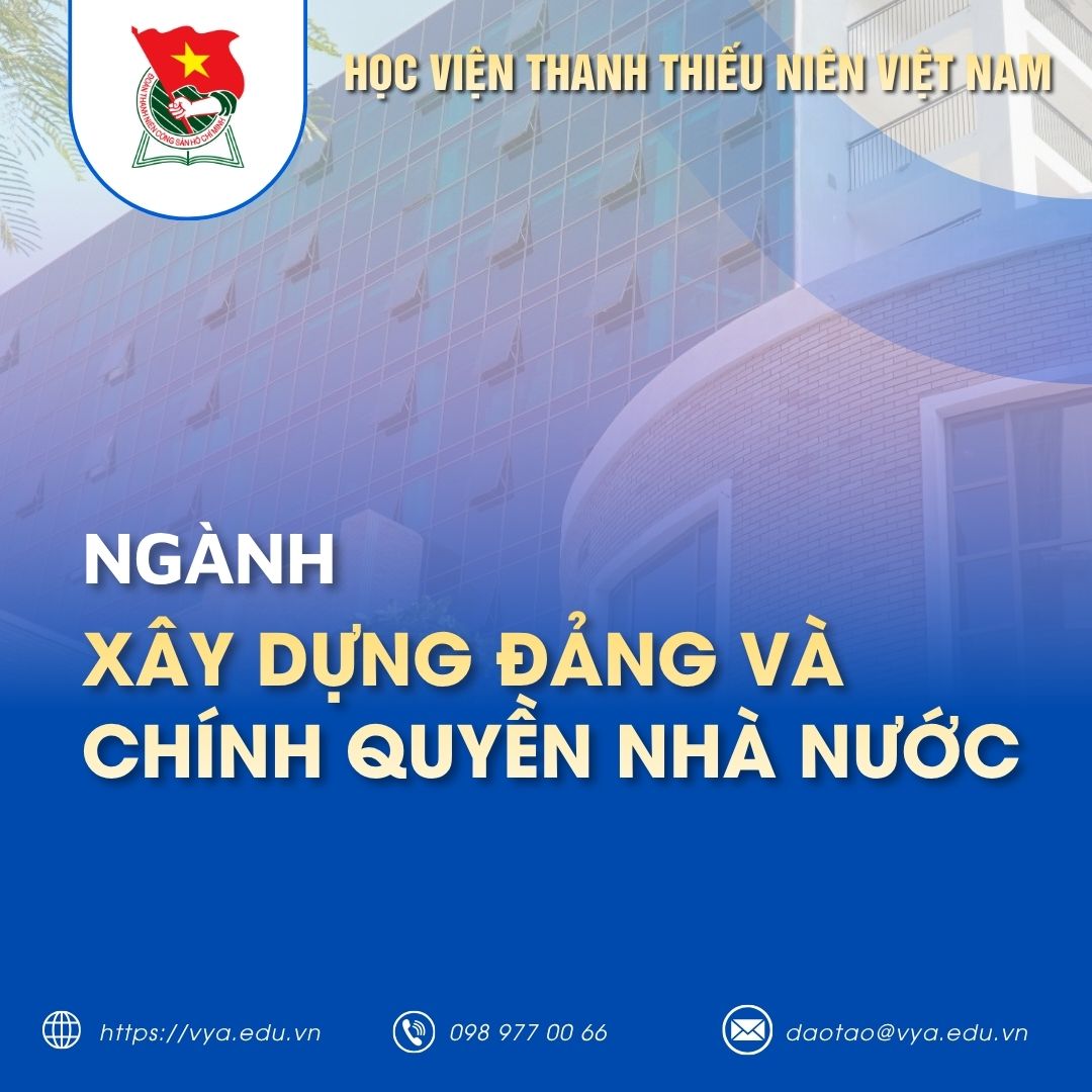 Giới thiệu ngành Xây dựng Đảng và Chính quyền nhà nước