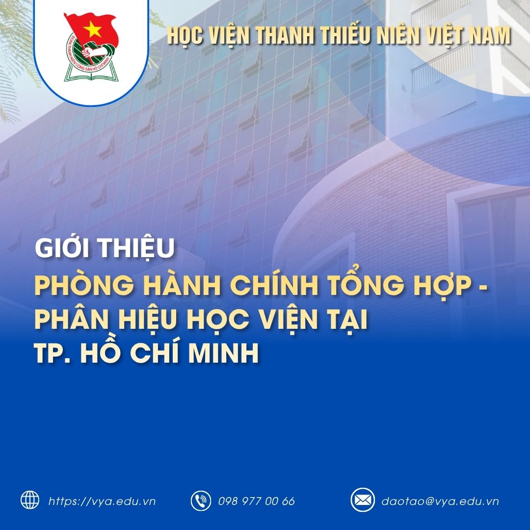 Phòng Hành chính - Tổng hợp, Phân hiệu Học viện tại TP. Hồ Chí Minh