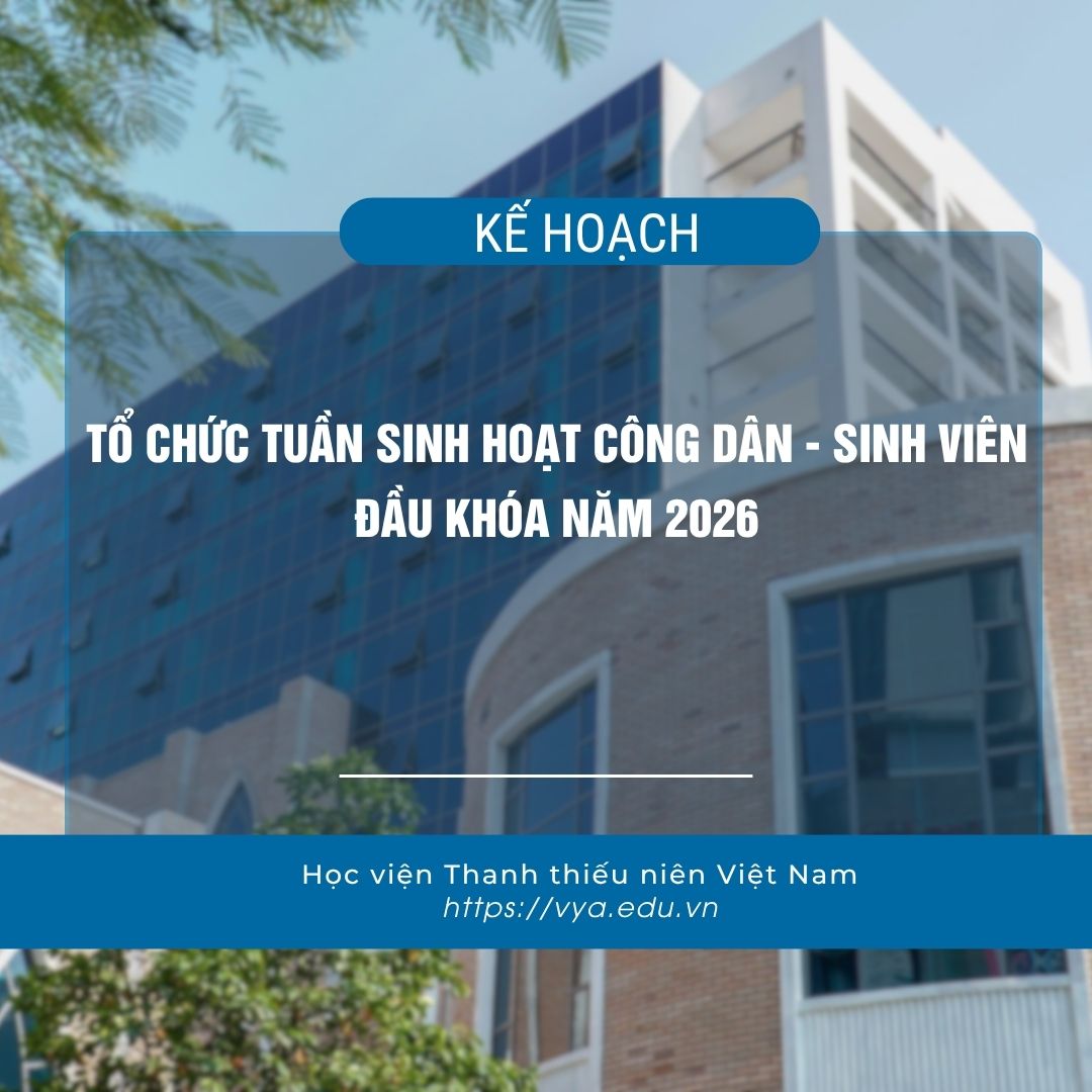 Kế hoạch Tuần sinh hoạt công dân - sinh viên đầu khóa năm 2026