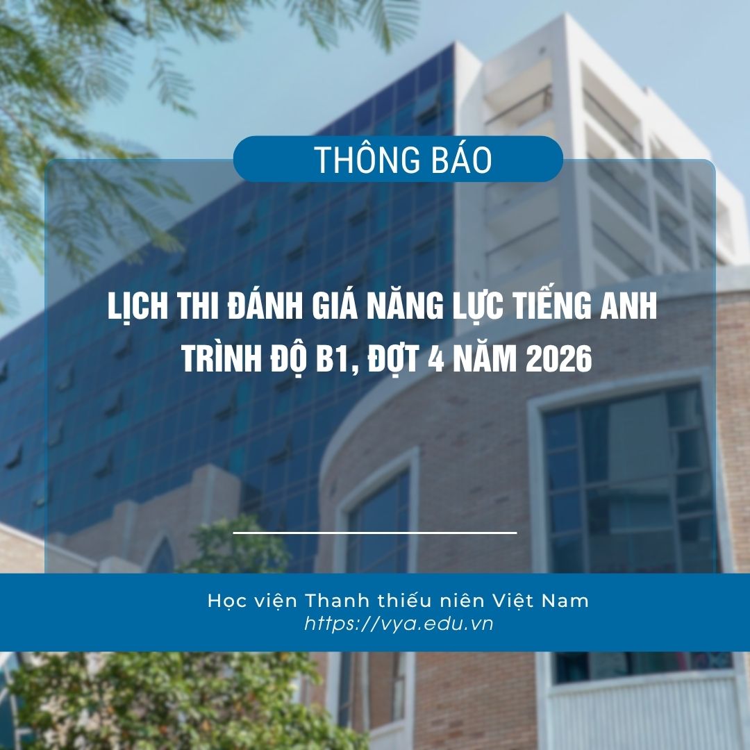 Lịch thi đánh giá năng lực tiếng Anh trình độ B1, đợt 4 năm 2026