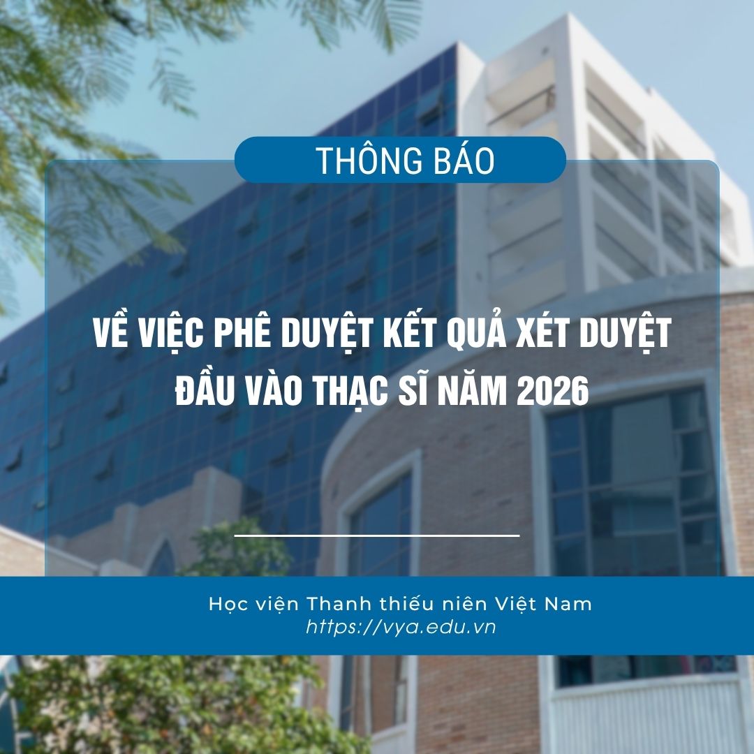 Thông báo về việc phê duyệt kết quả xét tuyển đầu vào thạc sĩ năm 2026